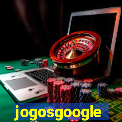 jogosgoogle