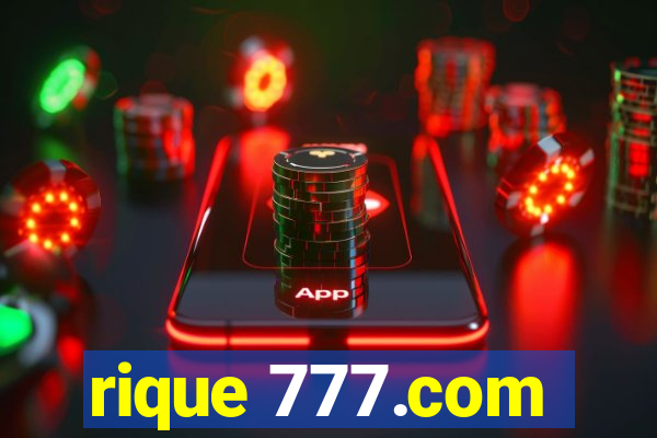 rique 777.com