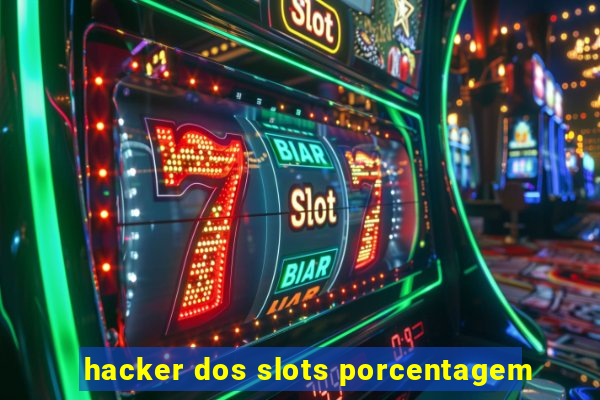 hacker dos slots porcentagem