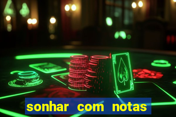 sonhar com notas de 20 reais