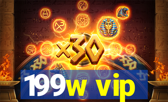 199w vip