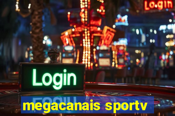 megacanais sportv