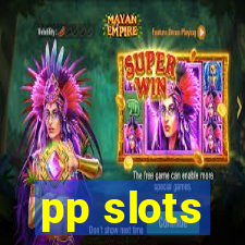 pp slots