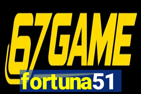 fortuna51