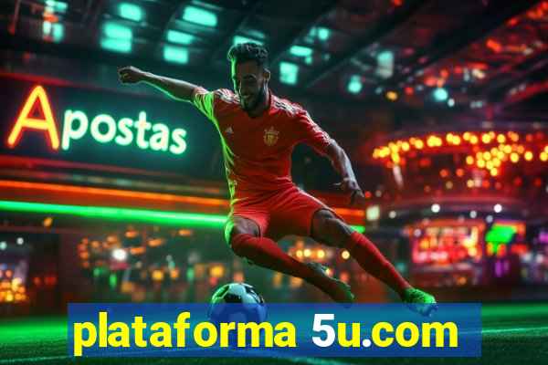 plataforma 5u.com