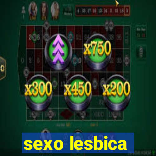 sexo lesbica