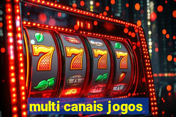 multi canais jogos