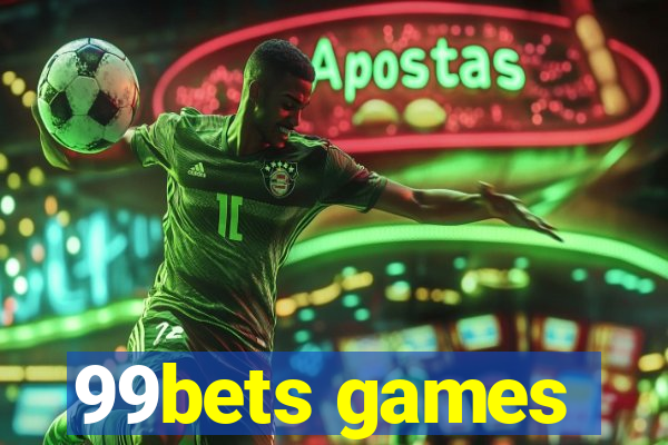 99bets games