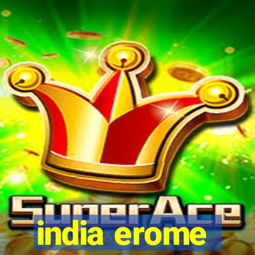 india erome