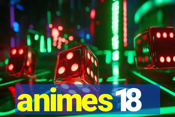 animes18