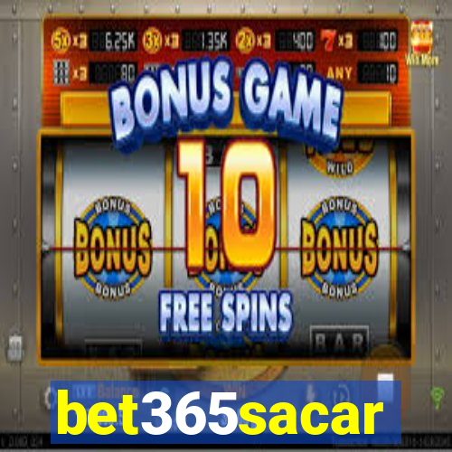 bet365sacar