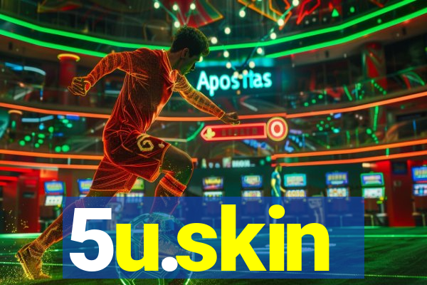 5u.skin