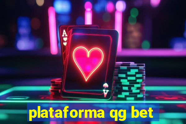 plataforma qg bet