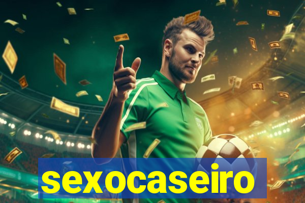 sexocaseiro