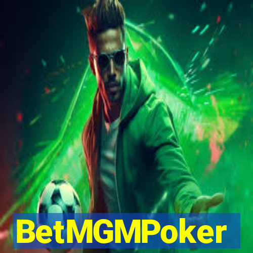 BetMGMPoker