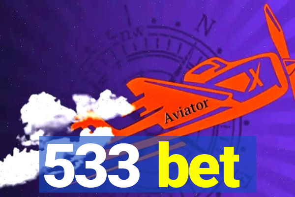 533 bet