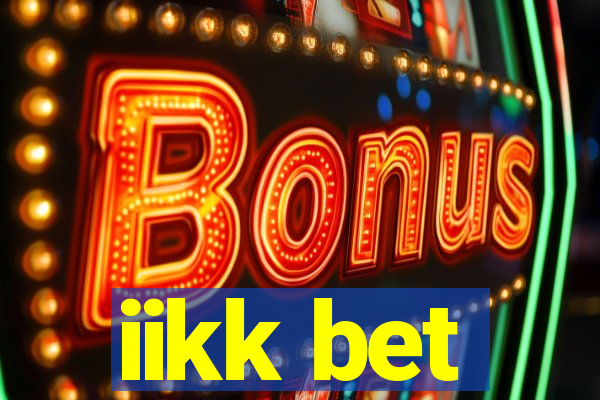 iikk bet