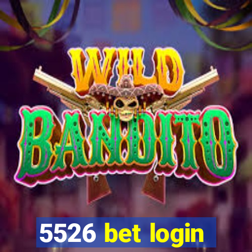 5526 bet login