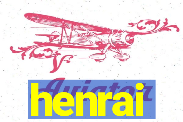 henrai