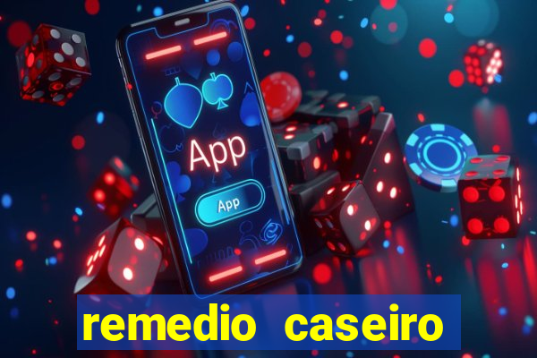 remedio caseiro para diabetes