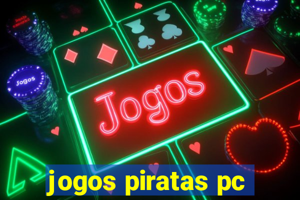 jogos piratas pc