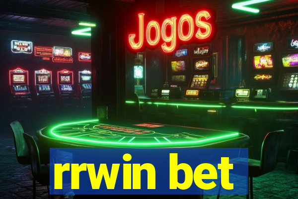 rrwin bet