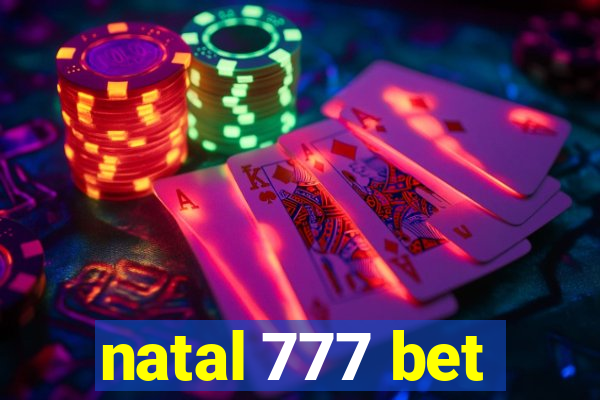 natal 777 bet