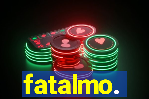 fatalmo.