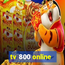 tv 800 online