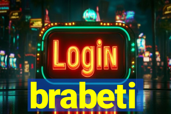 brabeti