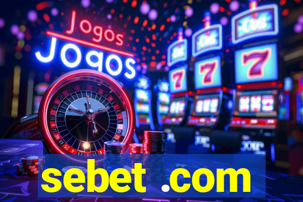 sebet .com