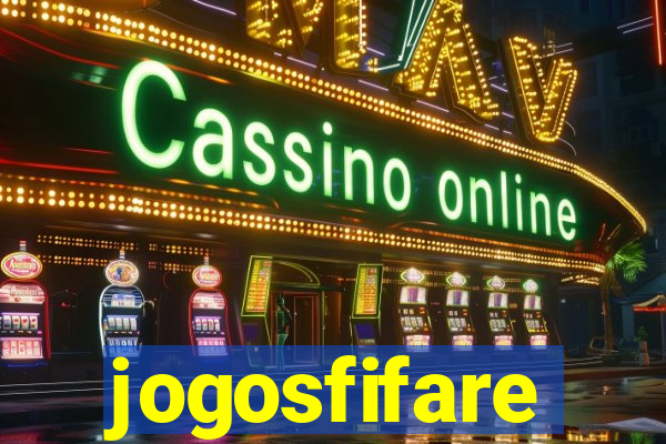 jogosfifare