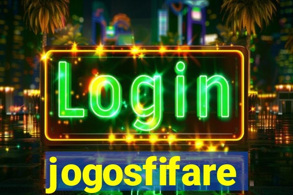 jogosfifare