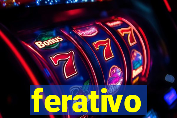 ferativo