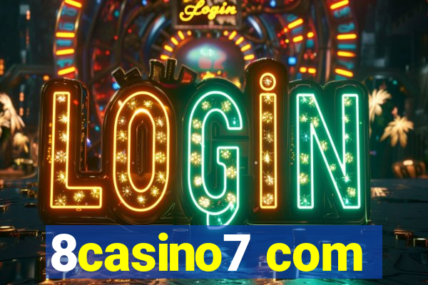 8casino7 com