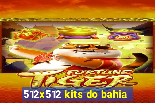 512x512 kits do bahia