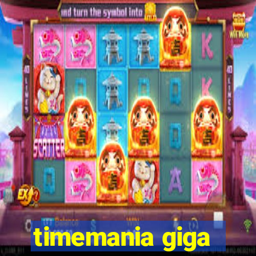 timemania giga