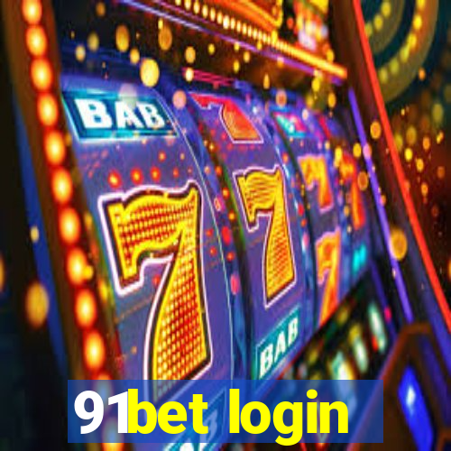 91bet login