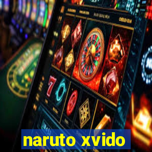 naruto xvido