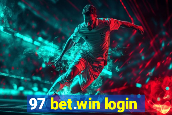 97 bet.win login