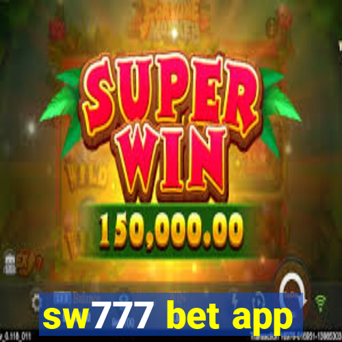 sw777 bet app