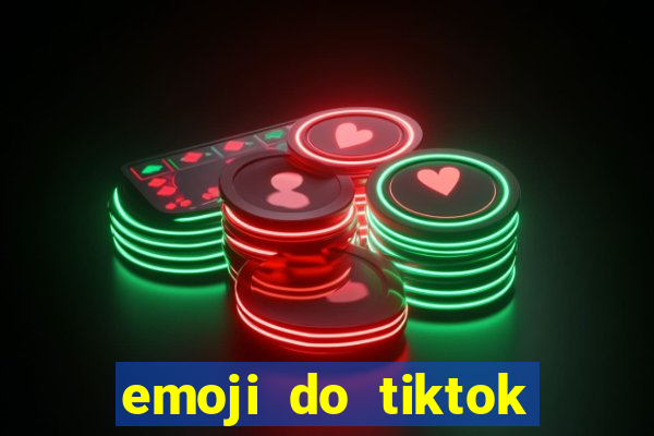 emoji do tiktok para copiar