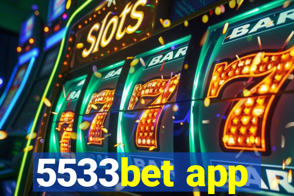 5533bet app