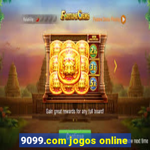 9099.com jogos online