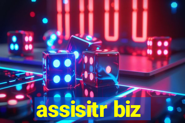 assisitr biz