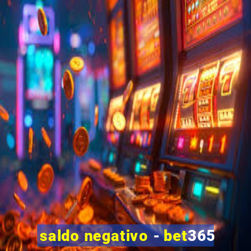 saldo negativo - bet365