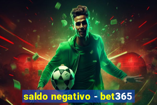 saldo negativo - bet365