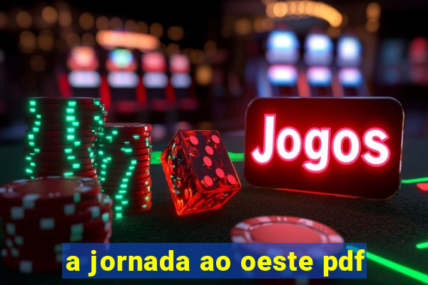 a jornada ao oeste pdf