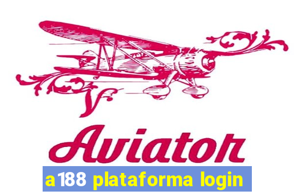 a188 plataforma login