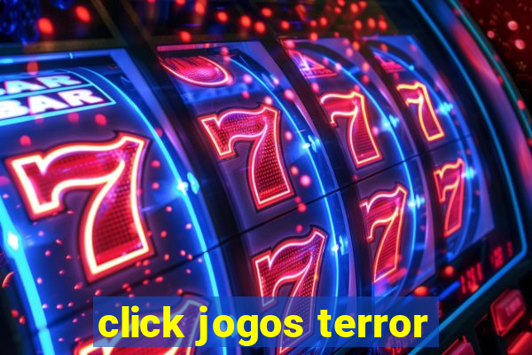 click jogos terror